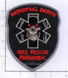 - Defeating Death EMS Rescue Paramedic Fire Dept Patch v1