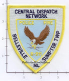 Michigan - Bellevue Sumpter Township, Central Dispatch Network Police Fire Patch