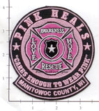 Wisconsin - Manitowoc County Pink Heals Fire Dept Patch