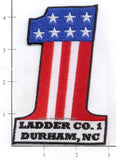 North Carolina - Durham Ladder 1 Fire Dept Patch
